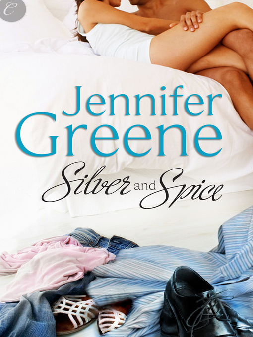 Title details for Silver and Spice by Jennifer Greene - Available